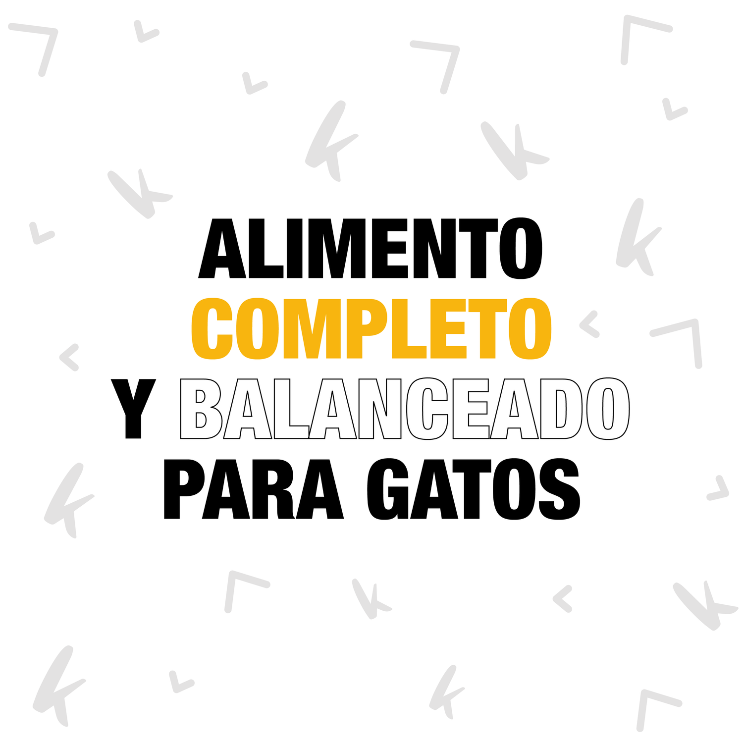 ALIMENTO COMPLETO Y BALANCEADO PARA GATOS